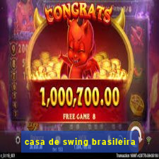 casa de swing brasileira